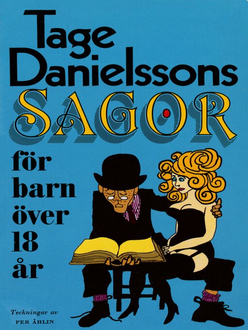 Titeldetaljer för Sagor för barn över 18 år av Tage Danielsson - Tillgänglig